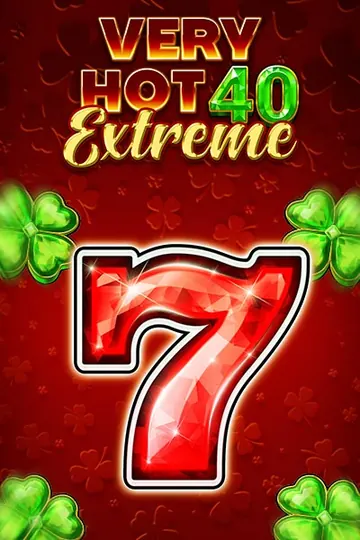 Very Hot 40 Extreme — Frumzi Slots