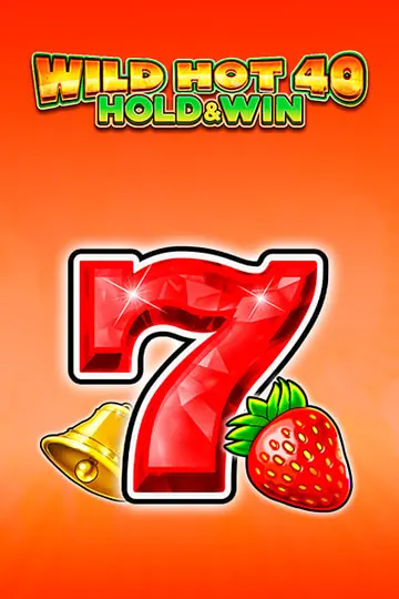 Wild Hot 40 Hold & Win — Frumzi Slots